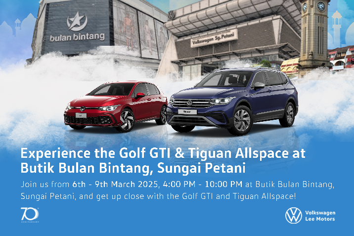 Experience unrivaled performance with the Golf GTI & Tiguan Allspace at Butik Bulan Bintang, Sungai Petani